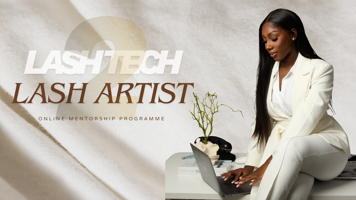 Lash Tech to Lash Artist: Worldwide Online 1:1 Mentorship